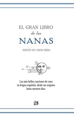 GRAN LIBRO DE LAS NANAS, EL | 9788476698464 | RIERA, CARME | Llibreria L'Illa - Llibreria Online de Mollet - Comprar llibres online