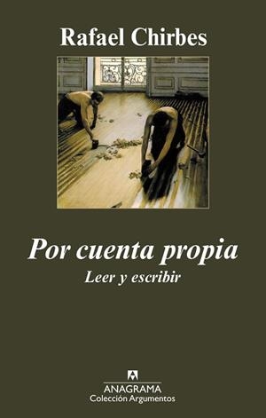 POR CUENTA PROPIA | 9788433963048 | CHIRBES, RAFAEL | Llibreria L'Illa - Llibreria Online de Mollet - Comprar llibres online