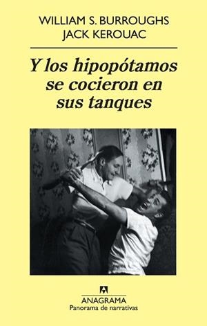 Y LOS HIPOPOTAMOS SE COCIERON EN SUS TANQUES | 9788433975324 | BURROUGHS, WILLIAM/ KEROUAC, JACK | Llibreria L'Illa - Llibreria Online de Mollet - Comprar llibres online