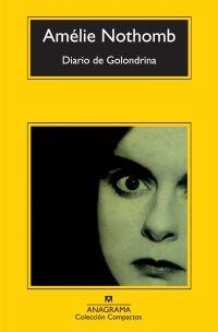 DIARIO DE GOLONDRINA | 9788433973924 | NOTHOMB, AMÉLIE | Llibreria L'Illa - Llibreria Online de Mollet - Comprar llibres online