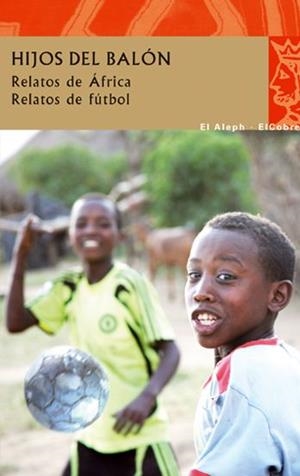 HIJOS DEL BALÓN | 9788476699737 | AUTORES VARIOS/DIVERSOS AUTORS