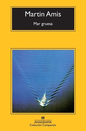 MAR GRUESA (CM) | 9788433973955 | AMIS, MARTIN | Llibreria L'Illa - Llibreria Online de Mollet - Comprar llibres online