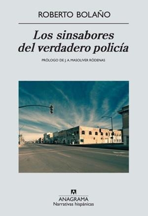 SINSABORES DEL VERDADERO POLICIA, LOS | 9788433972217 | BOLAÑO, ROBERTO | Llibreria L'Illa - Llibreria Online de Mollet - Comprar llibres online