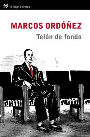 TELON DE FONDO | 9788476699935 | ORDOÑEZ, MARCOS | Llibreria L'Illa - Llibreria Online de Mollet - Comprar llibres online