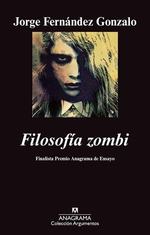 FILOSOFIA ZOMBI | 9788433963253 | FERNANDEZ GONZALO, JORGE | Llibreria L'Illa - Llibreria Online de Mollet - Comprar llibres online