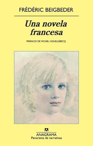 NOVELA FRANCESA, UNA | 9788433975690 | BEIGBEDER, FREDERIC | Llibreria L'Illa - Llibreria Online de Mollet - Comprar llibres online