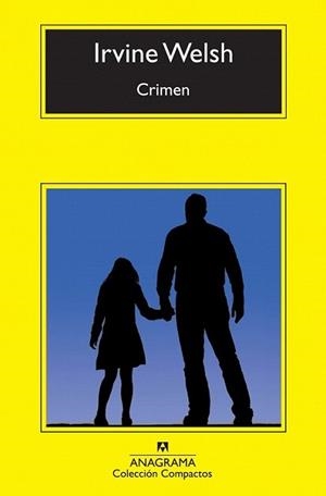 CRIMEN | 9788433976758 | WELSH, IRVINE | Llibreria L'Illa - Llibreria Online de Mollet - Comprar llibres online