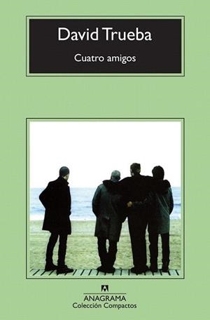 CUATRO AMIGOS | 9788433976949 | TRUEBA, DAVID | Llibreria L'Illa - Llibreria Online de Mollet - Comprar llibres online