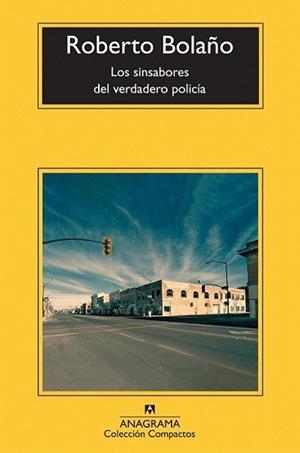 SINSABORES DEL VERDADERO POLICIA, LOS | 9788433976857 | BOLAÑO, ROBERTO | Llibreria L'Illa - Llibreria Online de Mollet - Comprar llibres online