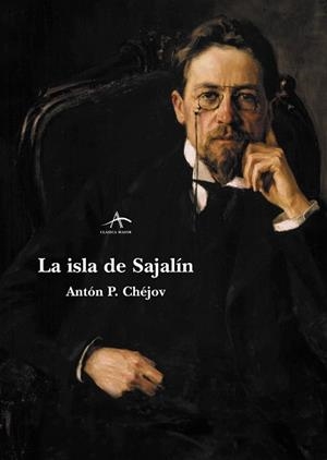ISLA DE SAJALIN, LA | 9788484282600 | CHEJOV, ANTON P. | Llibreria L'Illa - Llibreria Online de Mollet - Comprar llibres online