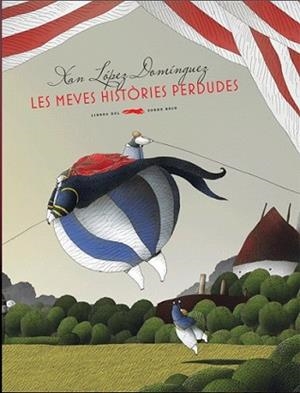MEVES HISTORIES PERDUDES, LES | 9788492412334 | LOPEZ, XAN | Llibreria L'Illa - Llibreria Online de Mollet - Comprar llibres online