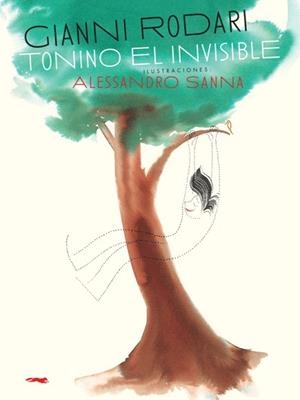 TONINO L'INVISIBLE (CAT) | 9788492412730 | RODARI, GIANNI | Llibreria L'Illa - Llibreria Online de Mollet - Comprar llibres online
