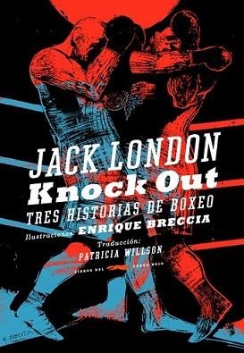 KNOCK OUT | 9788492412945 | LONDON, JACK/ BRECCIA, ENRIQUE | Llibreria L'Illa - Llibreria Online de Mollet - Comprar llibres online