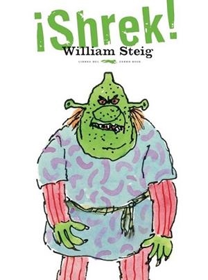 SHREK! | 9788496509610 | STEIG, WILLIAM | Llibreria L'Illa - Llibreria Online de Mollet - Comprar llibres online