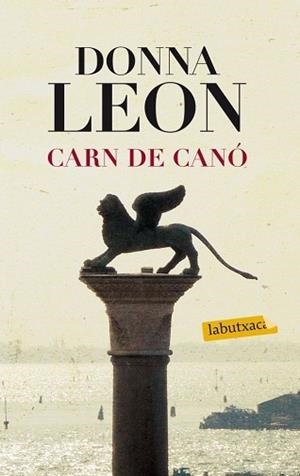 CARN DE CANÓ | 9788499306322 | LEON, DONNA | Llibreria L'Illa - Llibreria Online de Mollet - Comprar llibres online