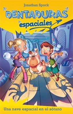 NAVE ESPACIAL EN EL SÓTANO, UNA | 9788424645724 | SPOCK, JONATHAN | Llibreria L'Illa - Llibreria Online de Mollet - Comprar llibres online