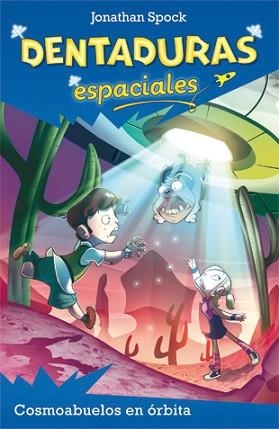 COSMOABUELOS EN ÓRBITA | 9788424645748 | SPOCK, JONATHAN | Llibreria L'Illa - Llibreria Online de Mollet - Comprar llibres online