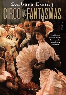 CIRCO DE FANTASMAS | 9788415497448 | EWING, BARBARA | Llibreria L'Illa - Llibreria Online de Mollet - Comprar llibres online