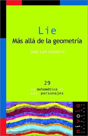 LIE MAS ALLA DE LA GEOMETRIA | 9788496566385 | GUIJARRO, JOSE LUIS | Llibreria L'Illa - Llibreria Online de Mollet - Comprar llibres online