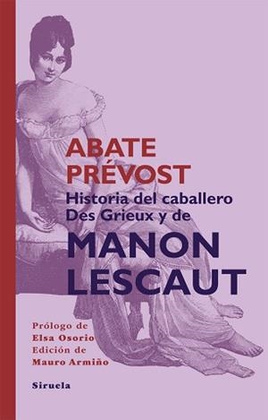 HISTORIA DEL CABALLERO DES GRIEUX Y DE MANON LESCAUT | 9788498419856 | PRÉVOST [D'EXILES], ANTOINE FRANÇOIS [ABATE] | Llibreria L'Illa - Llibreria Online de Mollet - Comprar llibres online