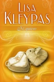 SI QUIERO | 9788498726916 | KLEYPAS, LISA | Llibreria L'Illa - Llibreria Online de Mollet - Comprar llibres online