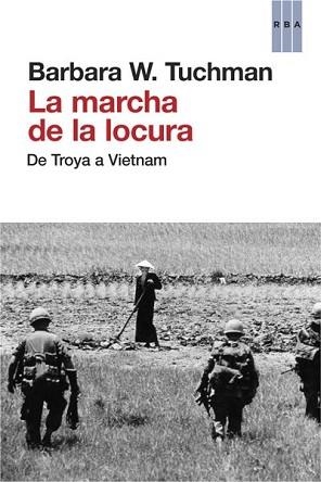 MARCHA DE LA LOCURA, LA | 9788490065259 | TUCHMAN, BARBARA