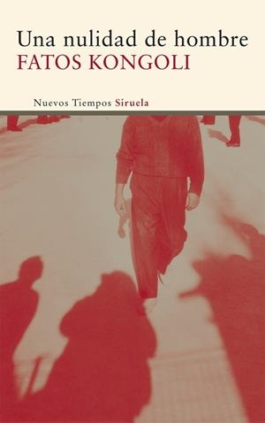 NULIDAD DE HOMBRE, UNA | 9788415723370 | KONGOLI, FATOS | Llibreria L'Illa - Llibreria Online de Mollet - Comprar llibres online