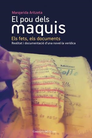 POU DELS MAQUIS, EL (ELS FETS, ELS DOCUMENTS) | 9788490340455 | ARITZETA, MARGARIDA | Llibreria L'Illa - Llibreria Online de Mollet - Comprar llibres online