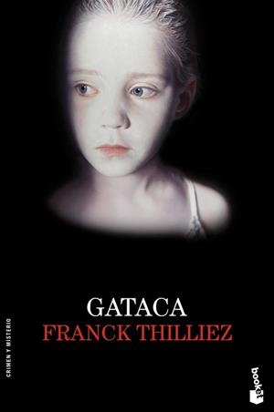 GATACA | 9788423345977 | THILLIEZ, FRANCK | Llibreria L'Illa - Llibreria Online de Mollet - Comprar llibres online