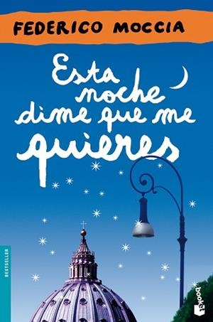 ESTA NOCHE DIME QUE ME QUIERES | 9788408044710 | MOCCIA, FEDERICO | Llibreria L'Illa - Llibreria Online de Mollet - Comprar llibres online