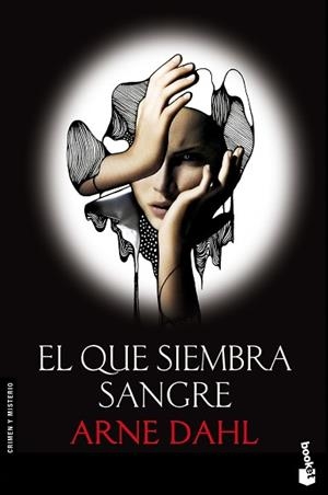 QUE SIEMBRA SANGRE, EL | 9788423345984 | DAHL, ARNE | Llibreria L'Illa - Llibreria Online de Mollet - Comprar llibres online