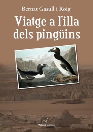 VIATGE A L'ILLA DELS PINGÜINS | 9788494071522 | GASULL ROIG, BERNAT | Llibreria L'Illa - Llibreria Online de Mollet - Comprar llibres online