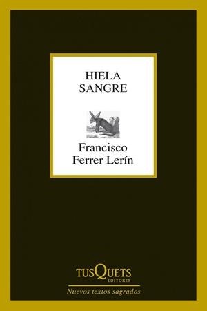 HIELA SANGRE | 9788483834527 | FERRER LERÍN, FRANCISCO | Llibreria L'Illa - Llibreria Online de Mollet - Comprar llibres online