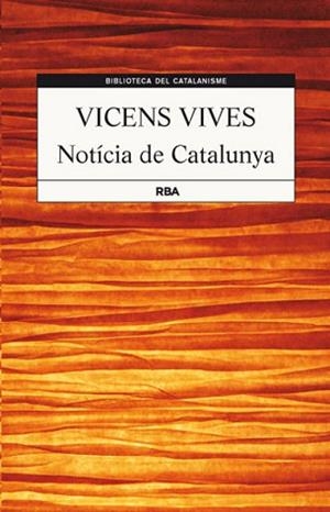 NOTICIA DE CATALUNYA | 9788482646237 | VICENS VIVES, JAUME | Llibreria L'Illa - Llibreria Online de Mollet - Comprar llibres online