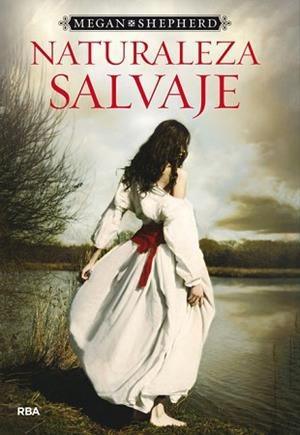 NATURALEZA SALVAJE | 9788427204089 | SHEPERD, MEGAN | Llibreria L'Illa - Llibreria Online de Mollet - Comprar llibres online