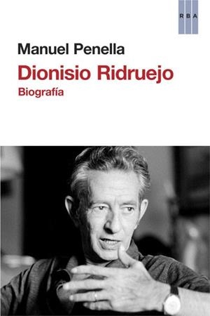 DIONISIO RIDRUEJO | 9788490065266 | PENELLA, MANUEL | Llibreria L'Illa - Llibreria Online de Mollet - Comprar llibres online