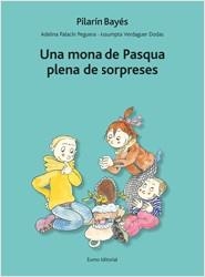 MONA DE PASQUA PLENA DE SORPRESES, UNA | 9788497664660 | PILARÍN BAYÉS/ADELINA PALACÍN/ASSUMPTA VERDAGUER I DODAS