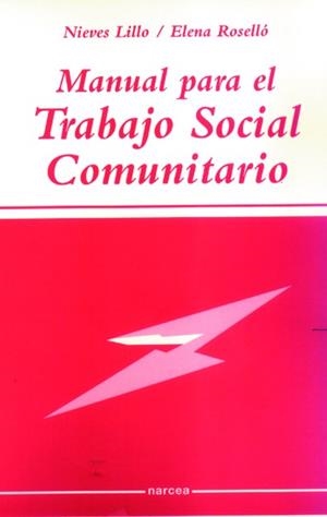 MANUAL PARA EL TRABAJO SOCIAL COMUNITARIO | 9788427713543 | LILLO HERRANZ, NIEVES/ROSELLÓ NADAL, ELENA | Llibreria L'Illa - Llibreria Online de Mollet - Comprar llibres online