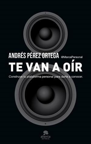 TE VAN A OÍR | 9788415320975 | PÉREZ ORTEGA, ANDRES | Llibreria L'Illa - Llibreria Online de Mollet - Comprar llibres online