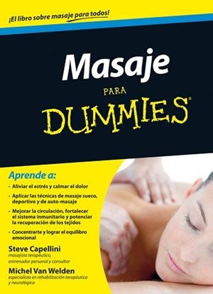 MASAJE PARA DUMMIES | 9788432901447 | STEVE CAPELLINI / MICHEL VAN WELDEN