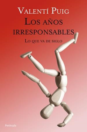 AÑOS IRRESPONSABLES, LOS | 9788499421605 | PUIG, VALENTÍ | Llibreria L'Illa - Llibreria Online de Mollet - Comprar llibres online