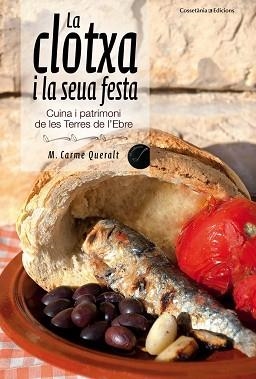 CLOTXA I LA SEUA FESTA, LA | 9788490341056 | QUERALT TOMÀS, CARME | Llibreria L'Illa - Llibreria Online de Mollet - Comprar llibres online