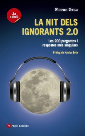 NIT DELS IGNORANTS 2.0, LA | 9788415695202 | GRAU, FERRAN | Llibreria L'Illa - Llibreria Online de Mollet - Comprar llibres online