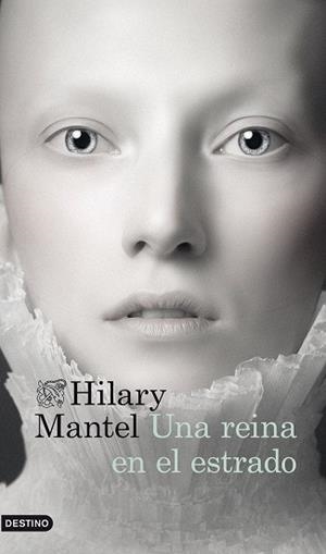 REINA EN EL ESTRADO, UNA | 9788423345861 | MANTEL, HILARY 