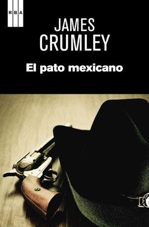 PATO MEXICANO, EL | 9788490064993 | CRUMLEY, JAMES