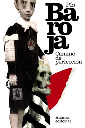 CAMINO DE PERFECCIÓN | 9788420673998 | BAROJA, PÍO | Llibreria L'Illa - Llibreria Online de Mollet - Comprar llibres online