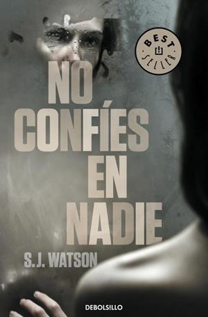 NO CONFÍES EN NADIE | 9788490322697 | WATSON, S.J.