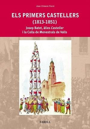 PRIMERS CASTELLERS, ELS | 9788492811472 | CLIMENT FERRE, JOAN