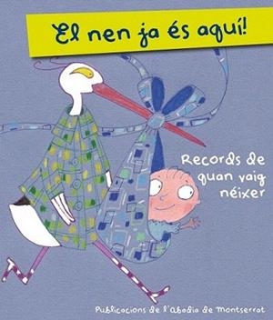NEN JA ÉS AQUÍ, EL | 9788498835809 | GINESTA CLAVELL, MONTSERRAT | Llibreria L'Illa - Llibreria Online de Mollet - Comprar llibres online