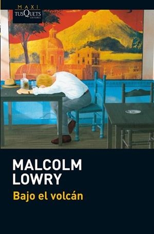 BAJO EL VOLCÁN | 9788483836538 | LOWRY, MALCOLM | Llibreria L'Illa - Llibreria Online de Mollet - Comprar llibres online